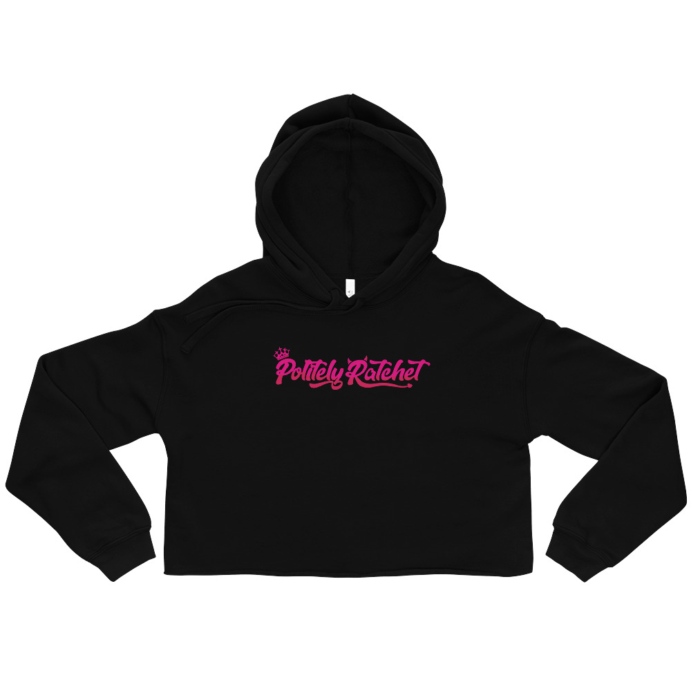 “Politely Ratchet” Cropped Hoodie